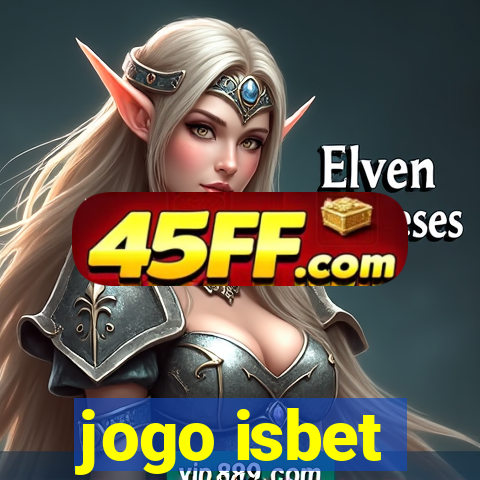 jogo isbet
